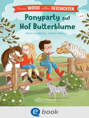 cover image of Meine Woche voller Geschichten. Ponyparty auf Hof Butterblume